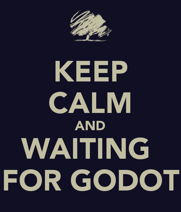 keep-calm-and-waiting-for-godot